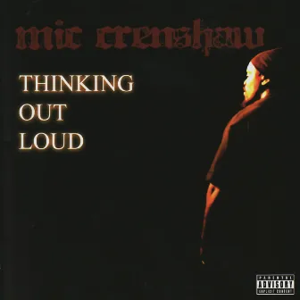 Thinking Out Loud by Mic Crenshaw