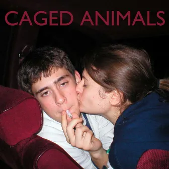 Cindy+Me by Caged Animals