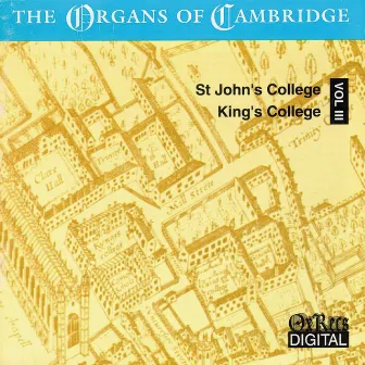 The Organs Of Cambridge Vol. 3 by David Goode