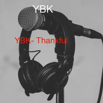 Thankful by Ybk