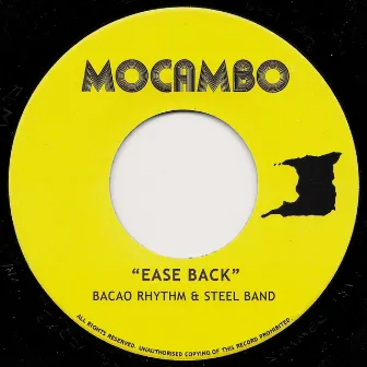 Ease Back by Bacao Rhythm & Steel Band