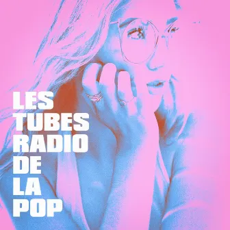 Les Tubes Radio De La Pop by The Popstar Band