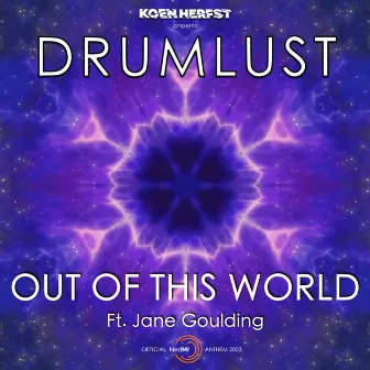 Out Of This World by DRUMLUST