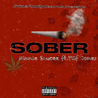 Sober by Minnie Saucee