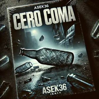 Cero Coma by ASEK36