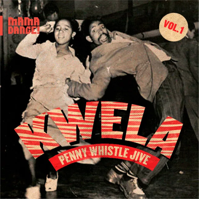 Kwela - Penny Whistle Jive, Vol. 1