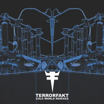 Cold World Remixes by Terrorfakt