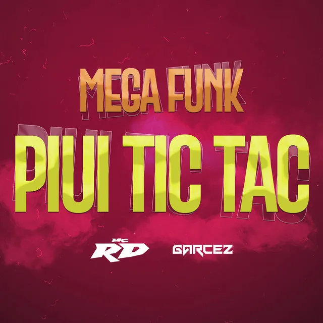 MEGA FUNK PIUI TIC TAC