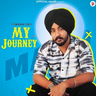 My Journey by Mand