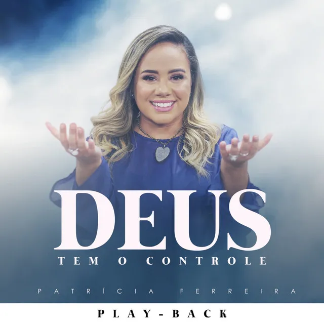 Deus Tem o Controle (Playback)