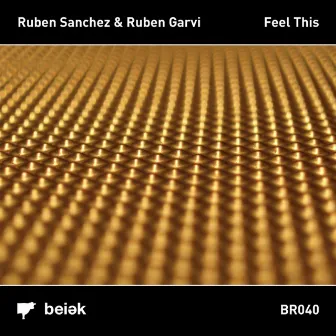 Feel This by Ruben Sanchez