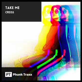 Take Me by Creiss