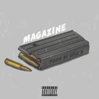 Magazine Riddim by Epic B