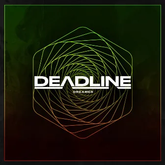 Dreamer by Deadline