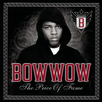 The Price Of Fame by Bow Wow