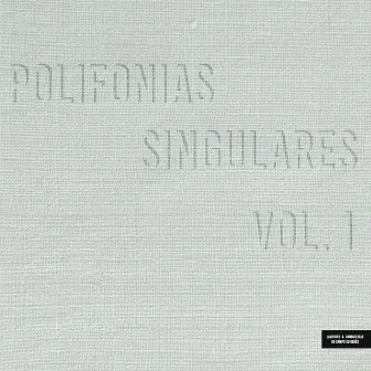 Polifonias Singulares Vol. 1 by Lavoisier