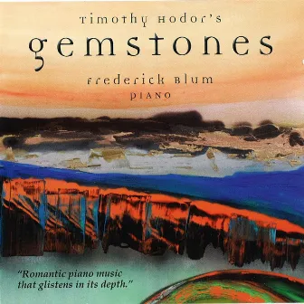 Timothy Hodor´s gemstones by Frederick Blum