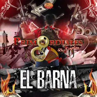 El Barna by Primordiales de Sinaloa