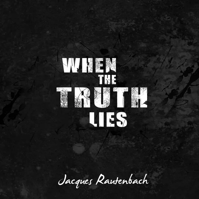 When the Truth Lies