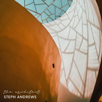 The Architect by Steph Andrews