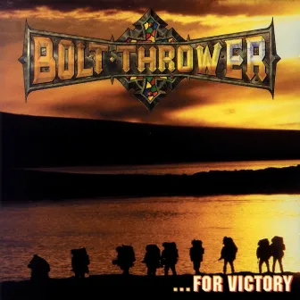 For Victory by Bolt Thrower