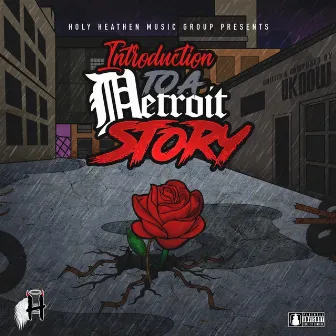 Introduction to a Detroit Story by Uknow