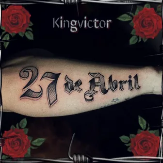 27 De Abril by Kingvictor