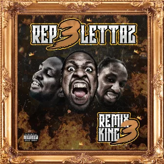 Remix King 3 by Rep3lettaz