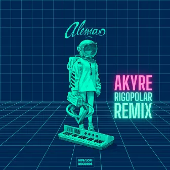 Akyre (Rigopolar Remix) by Alemao