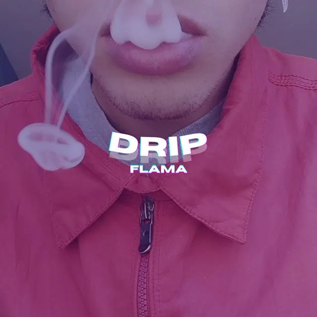 Drip