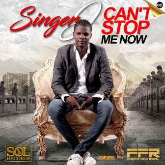 Can't Stop Me Now - EP by Singer J