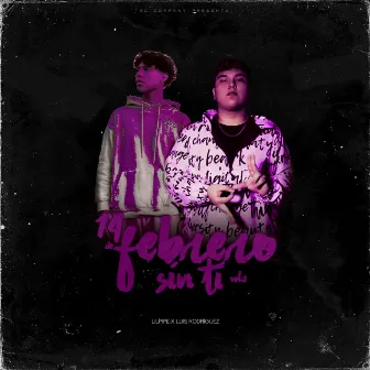 14 de Febrero sin ti vol.2 by LilPipe