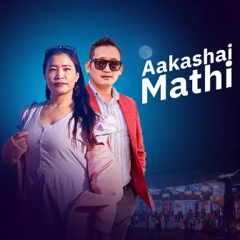 Aakashai Mathi by Rajan Gurung