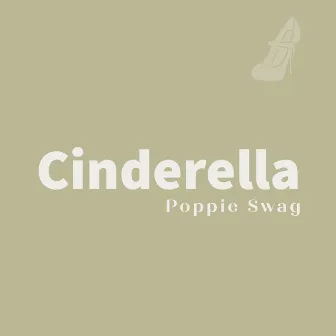 Cinderella by Poppie Swag