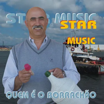 Quem É o Borrachao by Star Music