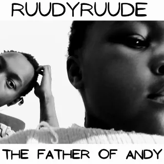 The Father Of Andy by RuudyRuude