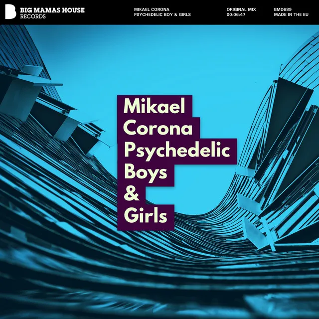 Psychedelic Boys & Girls - Original Mix