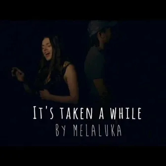 It's Taken a While by Alyson Murray