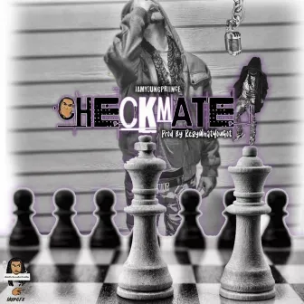 CHECKMATE by Iamyoungpriince