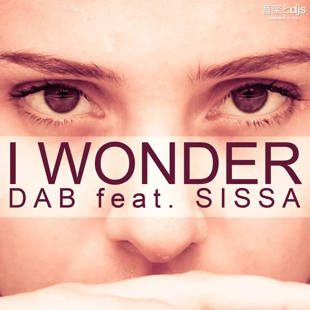 I Wonder (Dab Radio Edit)