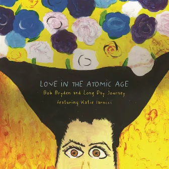 Love In The Atomic Age by Long Day Journey