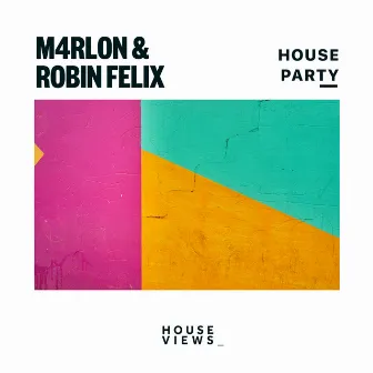 House Party by Robin Felix