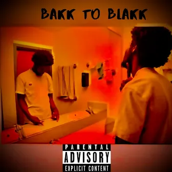 Bakk to Blakk by ØTB blakk