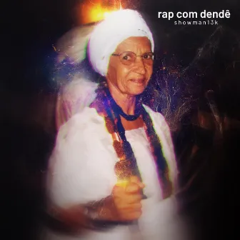 Rap com Dendê by showman13k