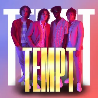 TEMPT by TEMPT