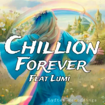 Forever by Chillion