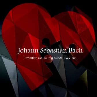 J.S. Bach: Invention No. 13 in A Minor, BWV 784 by Spring Music