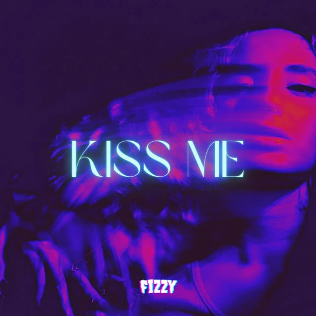 Kiss Me