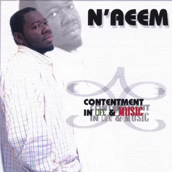 Contentment (In Life & Music) by N'aeem