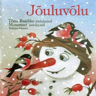 Jõuluvõlu. Tõnu Raadiku jõululaulud by Tõnu Raadik